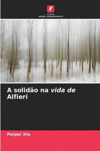 bokomslag A solido na vida de Alfieri