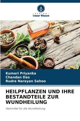 Heilpflanzen Und Ihre Bestandteile Zur Wundheilung 1