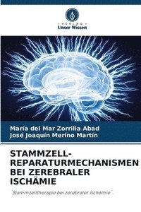 bokomslag Stammzell-Reparaturmechanismen Bei Zerebraler Ischmie
