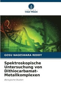 bokomslag Spektroskopische Untersuchung von Dithiocarbamat-Metallkomplexen