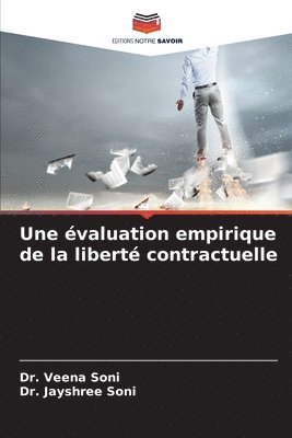 Une valuation empirique de la libert contractuelle 1