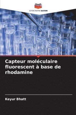 Capteur molculaire fluorescent  base de rhodamine 1