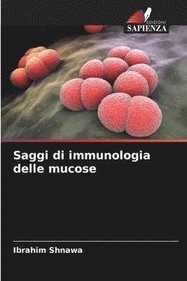 Saggi di immunologia delle mucose 1