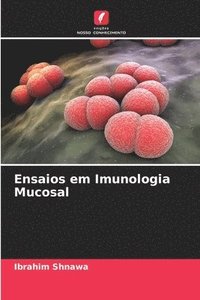 bokomslag Ensaios em Imunologia Mucosal