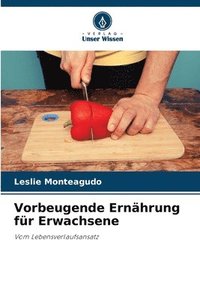 bokomslag Vorbeugende Ernhrung fr Erwachsene