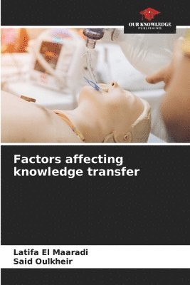 Factors affecting knowledge transfer 1