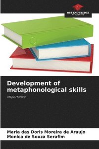 bokomslag Development of metaphonological skills