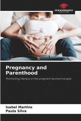 Pregnancy and Parenthood 1