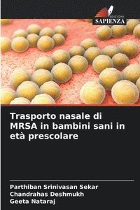 bokomslag Trasporto nasale di MRSA in bambini sani in et prescolare