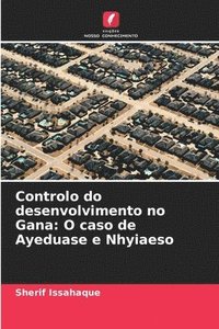 bokomslag Controlo do desenvolvimento no Gana