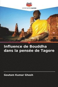 bokomslag Influence de Bouddha dans la pense de Tagore