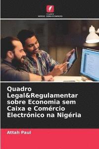 bokomslag Quadro Legal&Regulamentar sobre Economia sem Caixa e Comrcio Electrnico na Nigria