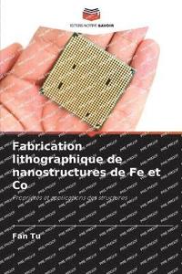 bokomslag Fabrication lithographique de nanostructures de Fe et Co