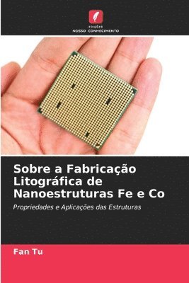 Sobre a Fabricao Litogrfica de Nanoestruturas Fe e Co 1