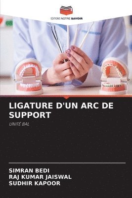 Ligature d'Un ARC de Support 1