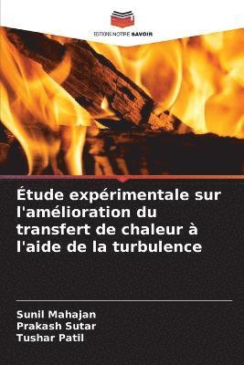 bokomslag tude exprimentale sur l'amlioration du transfert de chaleur  l'aide de la turbulence