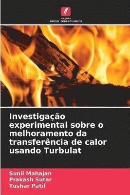 bokomslag Investigao experimental sobre o melhoramento da transferncia de calor usando Turbulat