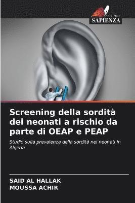 Screening della sordit dei neonati a rischio da parte di OEAP e PEAP 1