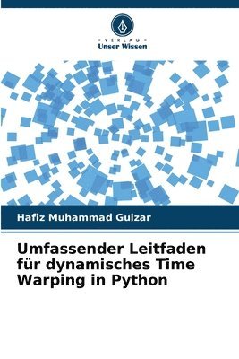 Umfassender Leitfaden fr dynamisches Time Warping in Python 1