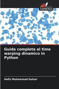 bokomslag Guida completa al time warping dinamico in Python