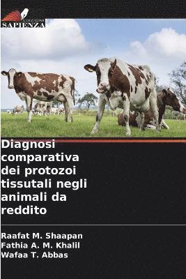Diagnosi comparativa dei protozoi tissutali negli animali da reddito 1