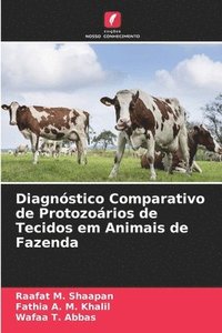 bokomslag Diagnstico Comparativo de Protozorios de Tecidos em Animais de Fazenda