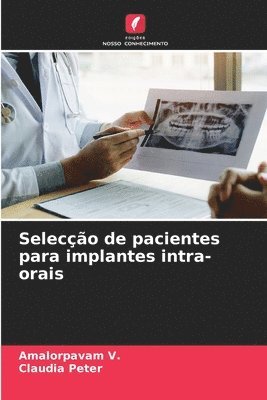 bokomslag Seleco de pacientes para implantes intra-orais