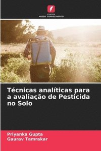 bokomslag Tcnicas analticas para a avaliao de Pesticida no Solo
