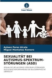 bokomslag Sexualitt Bei Autismus-Spektrum-Strungen (Asd)
