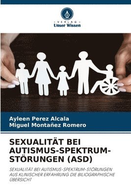bokomslag SEXUALITÄT BEI AUTISMUS-SPEKTRUM-STÖRUNGEN (ASD)