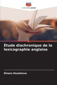 bokomslag tude diachronique de la lexicographie anglaise
