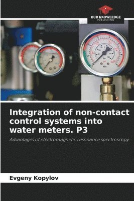 Integration of non-contact control systems into water meters. P3 1