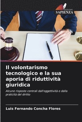 Il volontarismo tecnologico e la sua aporia di riduttivit giuridica 1