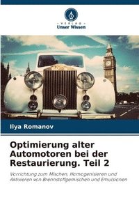 bokomslag Optimierung alter Automotoren bei der Restaurierung. Teil 2