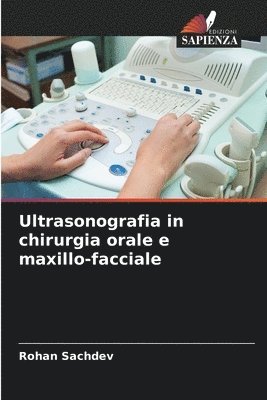 Ultrasonografia in chirurgia orale e maxillo-facciale 1