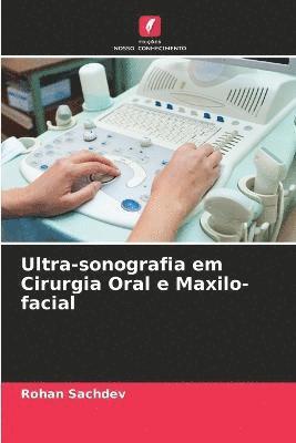 bokomslag Ultra-sonografia em Cirurgia Oral e Maxilo-facial