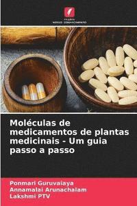 bokomslag Molculas de medicamentos de plantas medicinais - Um guia passo a passo