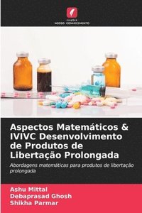 bokomslag Aspectos Matemticos & IVIVC Desenvolvimento de Produtos de Libertao Prolongada