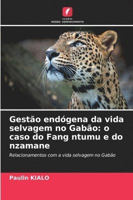 Gesto endgena da vida selvagem no Gabo 1