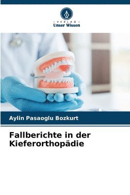 bokomslag Fallberichte in der Kieferorthopädie