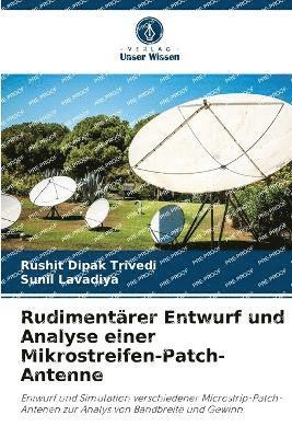 Rudimentrer Entwurf und Analyse einer Mikrostreifen-Patch-Antenne 1