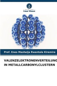 bokomslag Valenzelektronenverteilung in Metallcarbonylclustern