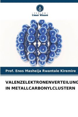 Valenzelektronenverteilung in Metallcarbonylclustern 1