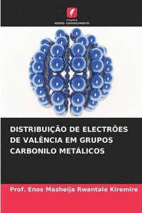 bokomslag Distribuio de Electres de Valncia Em Grupos Carbonilo Metlicos