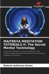 bokomslag Maitreya Meditation Tutorials II