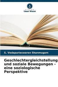 bokomslag Geschlechtergleichstellung und soziale Bewegungen - eine soziologische Perspektive