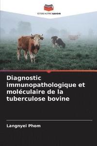 bokomslag Diagnostic immunopathologique et molculaire de la tuberculose bovine