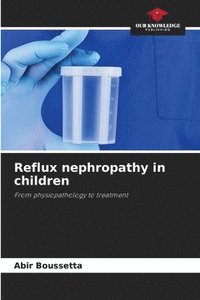 bokomslag Reflux nephropathy in children