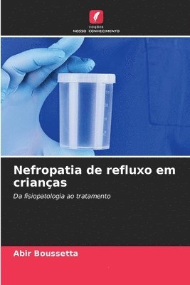 bokomslag Nefropatia de refluxo em crianas