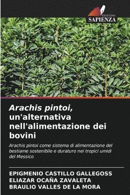 bokomslag Arachis pintoi, un'alternativa nell'alimentazione dei bovini